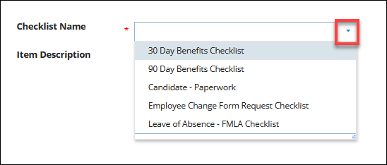 Select a checklist type from the Checklist Name drop-down list.